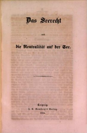 Europa's brennende Fragen : Beiträge zur Zeitgeschichte in ihren wichtigsten Ereignissen, 3. Das Seerecht und die Neutralität auf der See