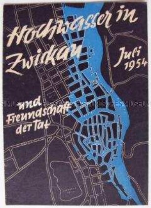 Illustrierte Broschüre über das Hochwasser in Zwickau im Juli 1954