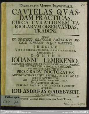 Dissertatio Medica Inauguralis Cautelas Quasdam Practicas, Circa Curationem Variolarum Observandas, Tradens