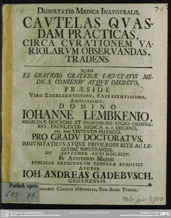 Dissertatio Medica Inauguralis Cautelas Quasdam Practicas, Circa Curationem Variolarum Observandas, Tradens