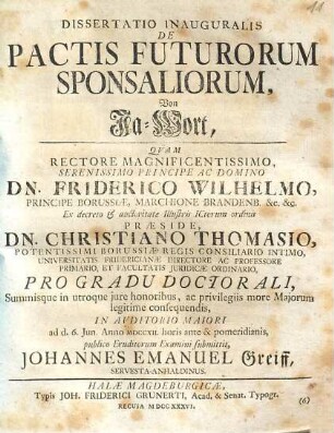 Dissertatio inauguralis de pactis futurorum sponsaliorum = Von Ja-Wort