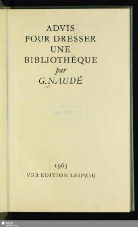 Advis pour dresser une bibliothéque