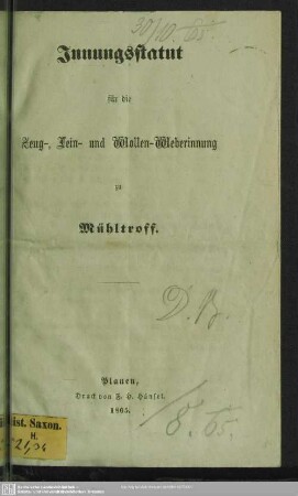 Innungsstatut für die Zeug-Lein- und Wollen-Weberinnung zu Mühltroff