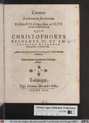 Cinnus Problematum Iuridicorum. Ex Libro ff. XI. & seqq. usque ad XLVII (exclusive) depromptorum