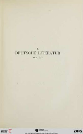 I. Deutsche Literatur (Nr. 1-552)