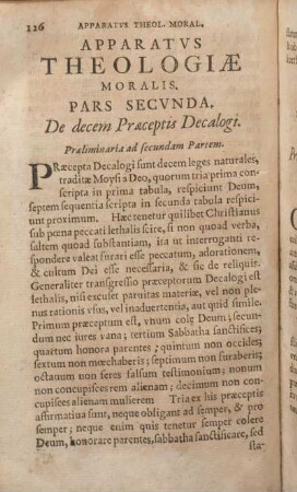 Apparatvs Theologiae Moralis Pars Secvnda. De decem Praeceptis Decalogi.