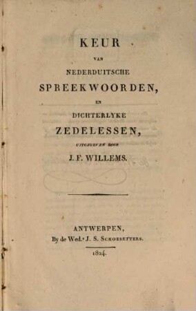 Keur van nederduitsche spreekworden en dichterlyke zedelessen