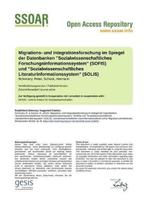 Migrations- und Integrationsforschung im Spiegel der Datenbanken "Sozialwissenschaftliches Forschungsinformationssystem" (SOFIS) und "Sozialwissenschaftliches Literaturinformationssystem" (SOLIS)