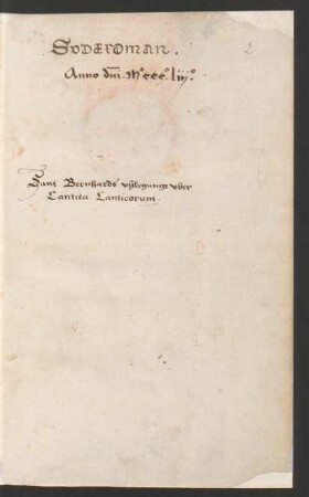 Bernhard von Clairvaux: Sermones super Cantica canticorum (elsäss.) - Margareta Ebner: Offenbarungen : Ms. germ. qu. 179