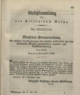 277. Ministerialbekanntmachung, den zwischen den Regierungen des deutschen Zollvereins und dem Königreiche Belgien abgeschlossenen Handels- und Schifffahrtsvertrag betr., vom 6. Novemb. 1844.