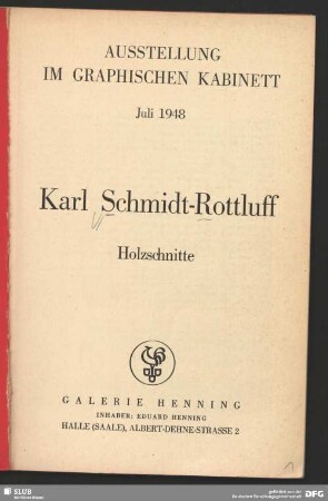 Karl Schmidt-Rottluff : Holzschnitte; Ausstellung im Graphischen Kabinett; Juli 1948