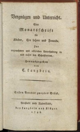 Vergnügen und Unterricht...Ersten Bandes zweytes Stück.