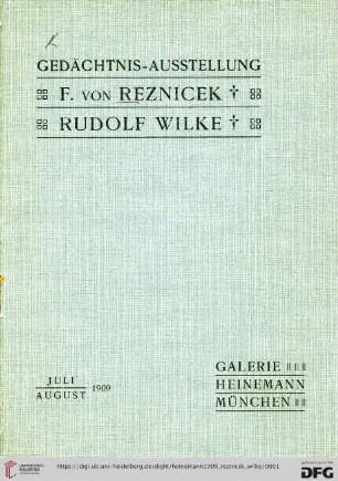 Gedächtnis-Ausstellung F. von Reznicek †, Rudolf Wilke † : 212 Original-Zeichnungen aus dem "Simplizissimus"