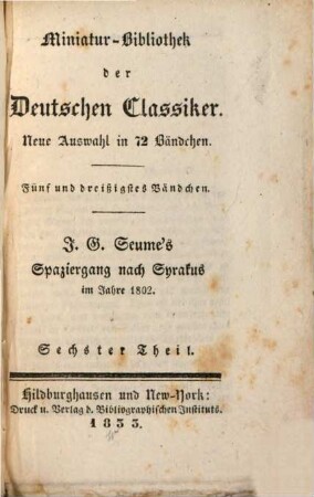 J. G. Seume's Spaziergang nach Syrakus : im Jahre 1802, 6