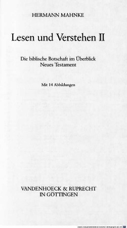 Lesen und verstehen - die biblische Botschaft im Überblick, 2. Neues Testament