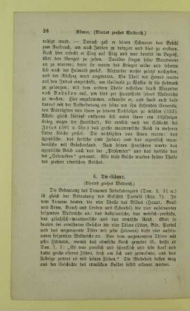 6. Die Römer. (Viertes großes Weltreich.)