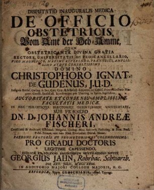 Disputatio Inauguralis Medica De Officio Obstetricis, Vom Amt der Heb-Amme