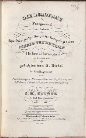 Die Burgfrau : Festgesang gedichtet von J. Riebel ; in Musik gesetzt für 4stg. Männerchor mit Begl. von 5 Hörner, 1 Baßposaune u. Ophykleide