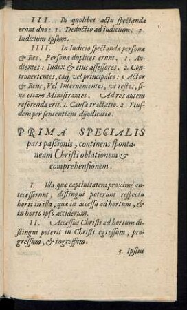 Prima Specialis pars paßionis, continens spontaneam Christi oblationem et comprehensionem.