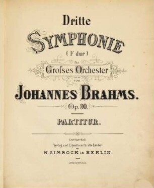 Dritte Symphonie (F dur) : für großes Orchester ; Op. 90
