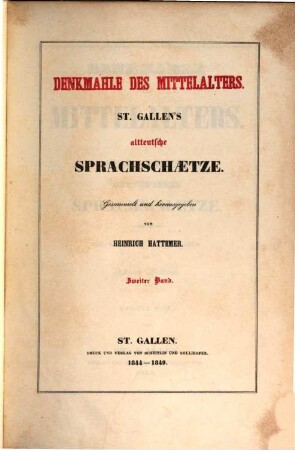 Denkmahle des Mittelalters : St. Gallen's altteutsche Sprachschaetze, 2. Notker's des Teutschen Werke ; 1
