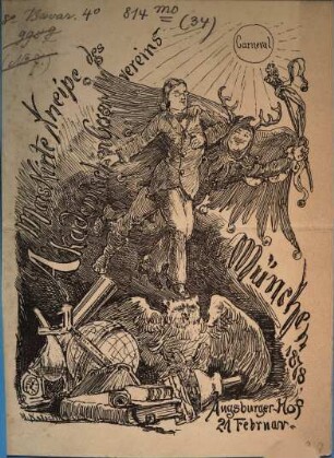 Maskirte Kneipe des Akademischen Gesangvereins München 1878 Augsburger Hof 21 Februar