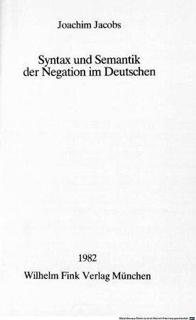Syntax und Semantik der Negation im Deutschen