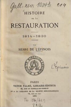 Histoire de la restauration : 1814 - 1830