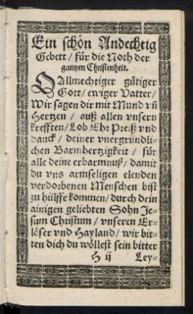 Ein schön Andechtig Gebett/ für die Noth der gantzen Christenheit.