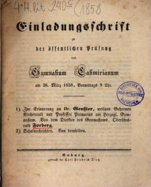 Einladungsschrift zu der öffentlichen Prüfung des Gymnasium Casimirianum. 1858