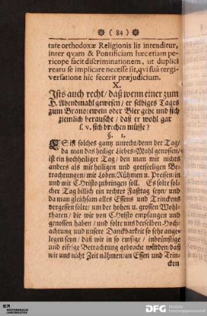 X. Ists auch recht/ daß wenn einer zum H. Abendmahl gewesen / er selbiges Tages zum Brandtewein oder Bier gehe und sich...