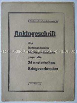 Anklageschrift des Internationalen Militärgerichtshofes zum Nürnberger Kriegsverbrecherprozess (Beilage der "Berliner Zeitung")