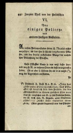 VI. Von einigen Policey- und andern hiesigen Anstalten.
