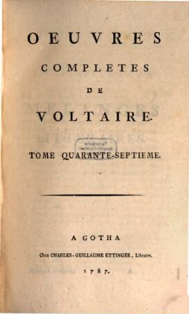 Oeuvres completes de Voltaire, 47. Melanges Litteraires