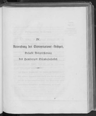 IV. Anwendung des Expropriations-Gesetzes, Behufs Vergrößerung des Hamburger Eisenbahnhofes.