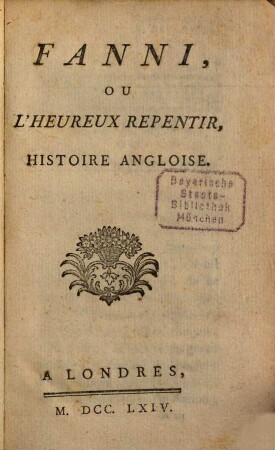 Fanni ou l'heureux repentir : Histoire Anglois