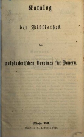 Katalog der Bibliothek des Polytechnischen Vereines für Bayern. 1861