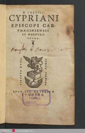 [1]: D. Caecilii Cypriani Episcopi Carthaginiensis Et Martyris Opera