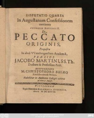 Disputatio Quarta In Augustanam Confessionem continens Antithesin Articuli II. De Peccato Originis