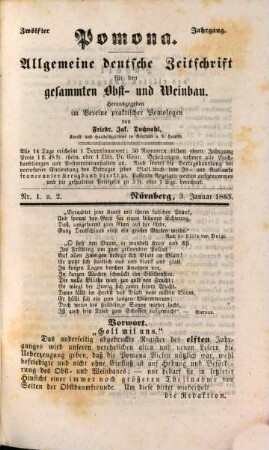 Pomona : allg. deutsche Zeitschr. für d. gesamten Obst- u. Weinbau ; als Centralblatt d. Pomologie umfassend d. Kenntnis, Erziehung, Pflege u. Benutzung d. Obstpflanzen u. ihrer Früchte. 12. 1863