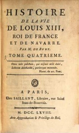 Histoire De La Vie De Louis XIII, Roi De France Et De Navarre, 4