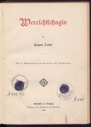 Wereschtschagin : mit 77 Abbildungen nach Gemälden und Zeichnungen