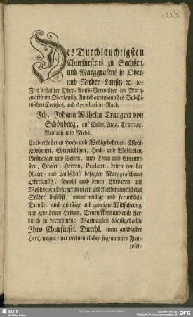 Des Durchlauchtigsten Churfürstens zu Sachßen und Marggrafens in Ober- und Nieder-Lausitz [et]c. der Zeit bestallter Ober-Amts-Verwalter im Marggrafthum Oberlausitz, Amtshauptmann des Budißinischen Creyses, und Appellation-Rath, ...