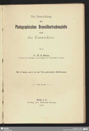 Die Entwicklung der photographischen Bromsilbertrockenplatte und die Entwickler