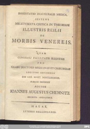 Dissertatio Inauguralis Medica, Sistens Meletemata Critica In Theoriam Illustris Reilii De Morbis Venereis