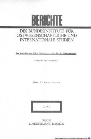 Zum Austritt von Mikis Theodorakis aus der KP Griechenlands : Bericht und Dokument