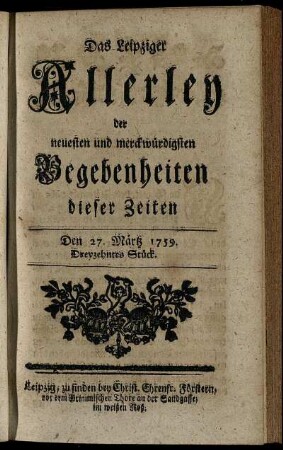 Den 27. Märtz 1759. Dreyzehntes Stück.