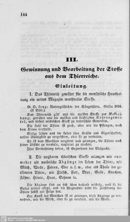 III. Gewinnung und Bearbeitung der Stoffe aus dem Thierreiche