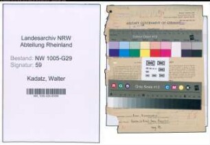 Entnazifizierung Walter Kadatz , geb. 06.08.1891 (Bahnrat)