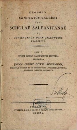 Regimen Sanitatis Salerni Sive Scholae Salernitanae De Conservanda Bona Valetudine Praecepta
